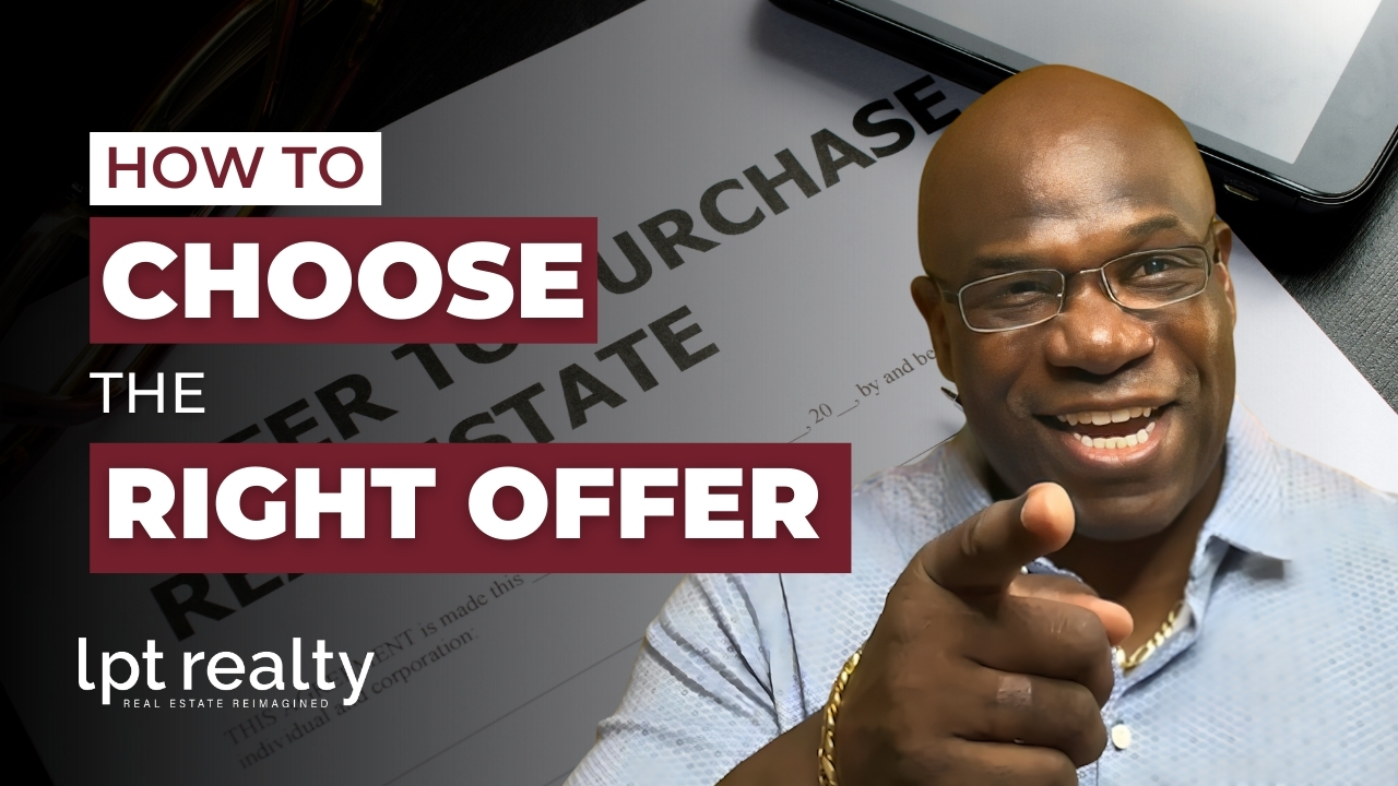 Sellers’ Guide To Choosing the Best Offer for Your Property